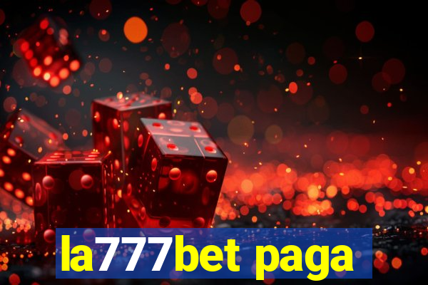 la777bet paga